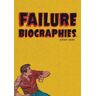 Operating System Failure Biographies