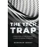 Tech Trap, LLC The Tech Trap