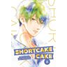 Viz Media, Subs. of Shogakukan Inc Shortcake Cake, Vol. 8: (Shortcake Cake 8)
