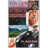 Dr. Zakir Naik The Quran And Modern Science Compatible Or Incompatible