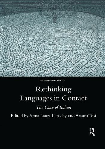 Taylor & Francis Ltd Rethinking Languages In Contact: The Case Of Italian