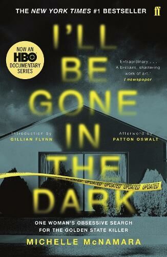 Faber & Faber I'Ll Be Gone In The Dark: The #1  York Times seller (Main)