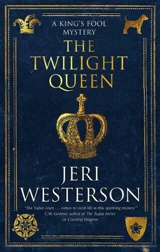 Canongate Books The Twilight Queen: (A King'S Fool Mystery Main)