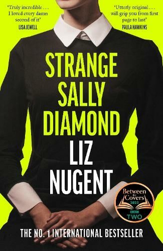 Penguin Books Ltd Strange Sally Diamond: Crime Novel Of The Year, Irish Book Awards 2023