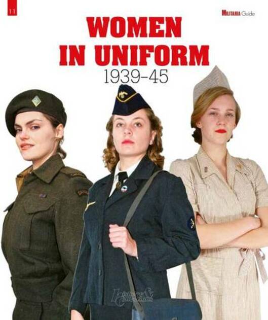 Histoire & Collections Women In Uniform