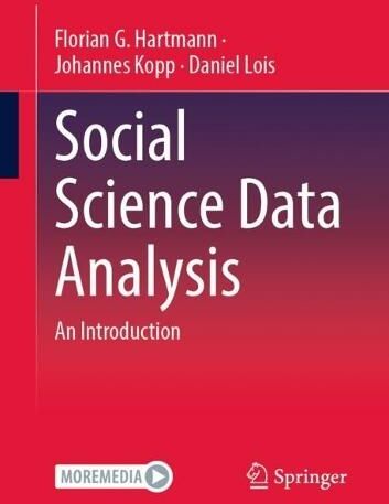 Springer Social Science Data Analysis: An Introduction (1st Ed. 2023)