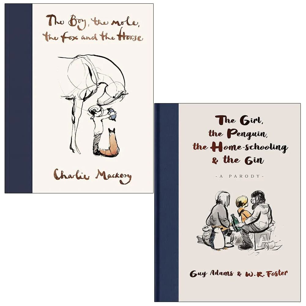 The Boy, The Mole, The Fox and The Horse & The Girl, the Penguin, the Home-Schooling and the Gin by Charlie Mackesy & Guy Adams - Ages 5+ - Hardback Ebury Publishing