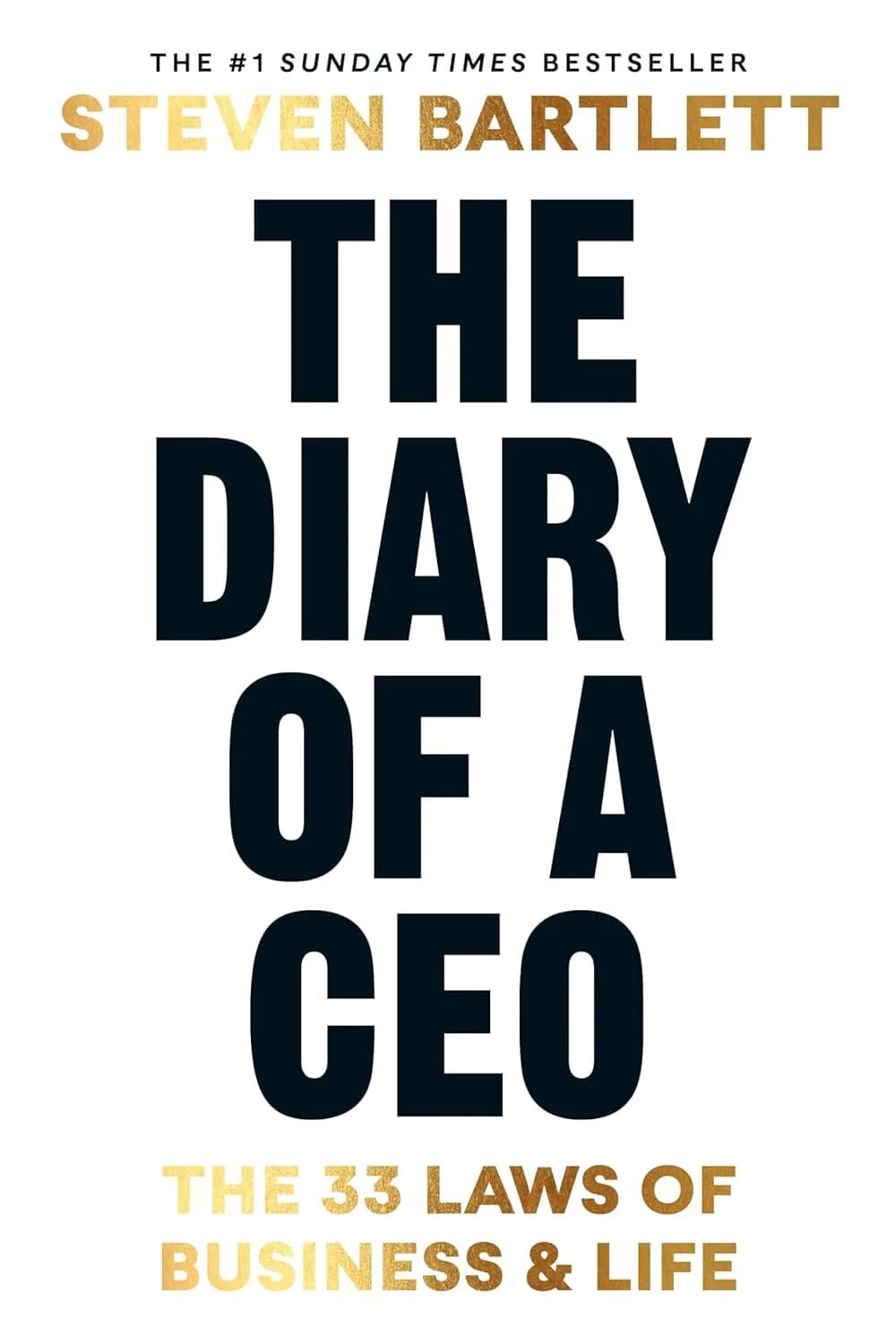 The Diary of a CEO: The 33 Laws of Business and Life by Steven Bartlett - Non Fiction - Paperback Ebury Publishing