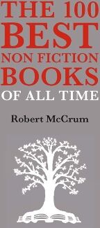 Robert McCrum The 100 Best Nonfiction Books