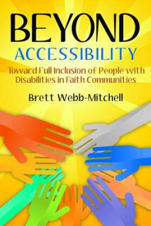 Church Publishing Incorporated Beyond Accessibility By Brett Webb-Mitchell (Paperback) 9780898696417