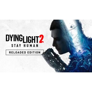 Dying Light 2 Stay Human Reloaded Edition