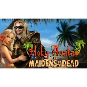 Holy Avatar vs Maiden of The Dead
