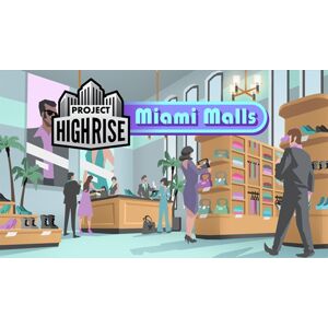 Pro-Ject Highrise: Miami Malls