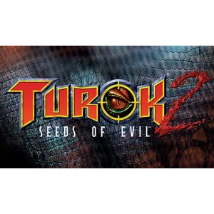 Steam Turok 2: Seeds of Evil