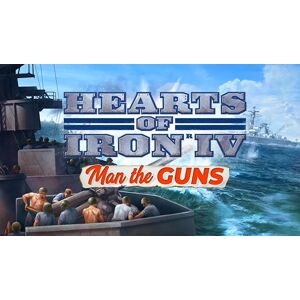 Steam Hearts of Iron IV: Man The Guns