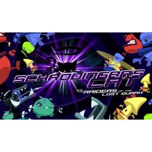 Steam Schrödinger’s Cat And The Raiders Of The Lost Quark