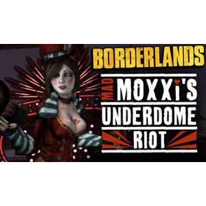 Steam Borderlands: Mad Moxxi's Underdome Riot