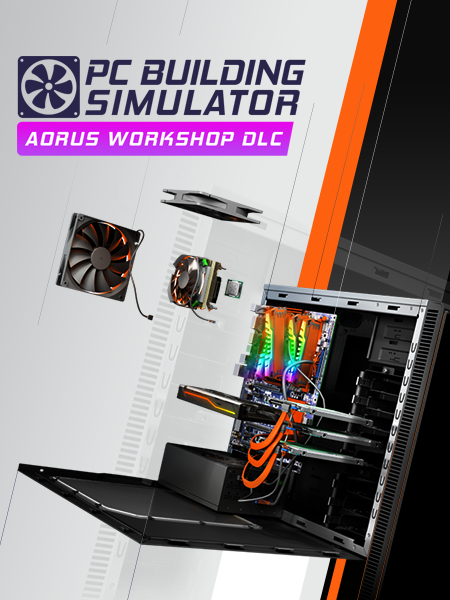 The Irregular Corporation Limited PC Building Simulator - AORUS Workshop