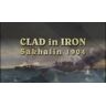 Strategy First Clad in Iron: Sakhalin 1904