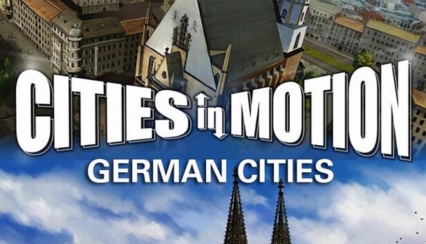 Paradox Interactive Cities in Motion: German Cities