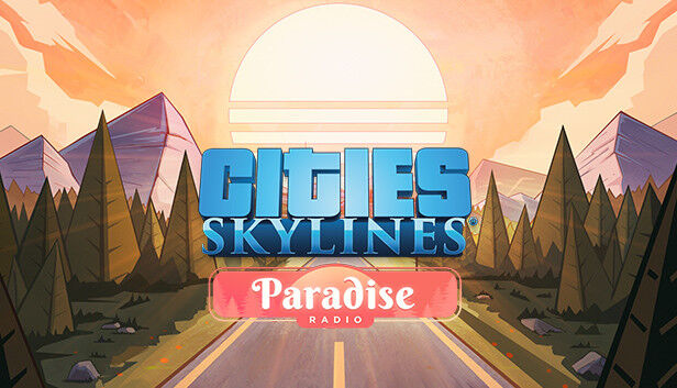 Paradox Interactive Cities: Skylines - Paradise Radio
