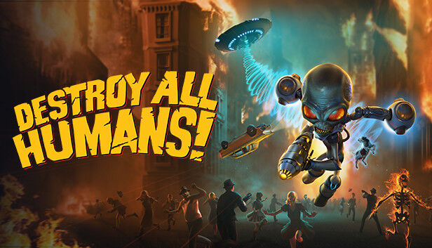 THQ Nordic Destroy All Humans!