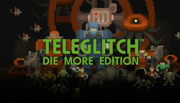 Paradox Interactive Teleglitch: Die More Edition