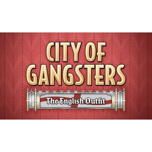 City of Gangsters: The English Outfit