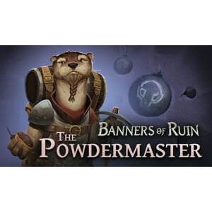 Banners of Ruin - Powdermaster - Publicité