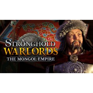 Stronghold Warlords The Mongol Empire Campaign