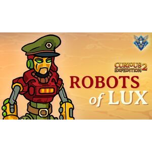 Curious Expedition 2 - Robots of Lux