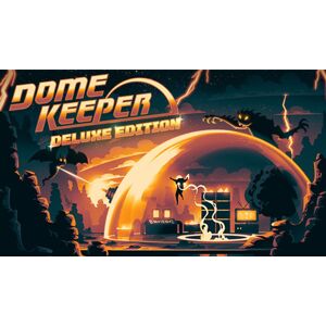 Dome Keeper Deluxe Edition