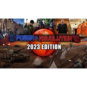Power & Revolution 2023 Edition