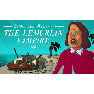 Golden Idol Mysteries: The Lemurian Vampire