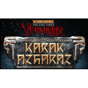 Warhammer: End Times - Vermintide Karak Azgaraz