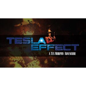 Tesla Effect: A Tex Murphy Adventure