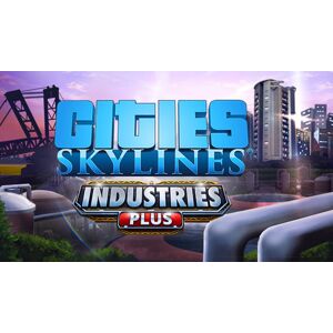 Cities: Skylines - Industries Plus