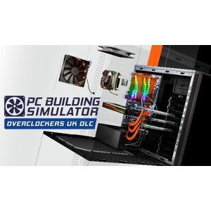 PC Building Simulator - Overclockers UK Workshop - Publicité