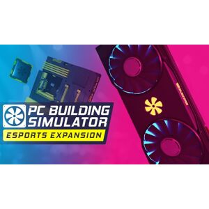 PC Building Simulator - Esports Expansion