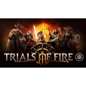 Trials of Fire