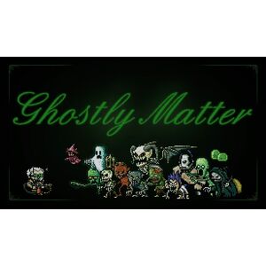 Ghostly Matter