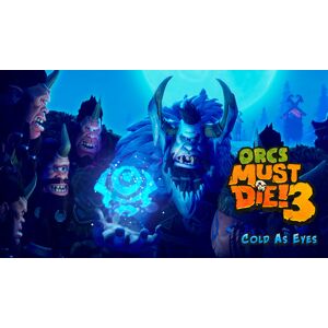 Orcs Must Die! 3 - Cold as Eyes