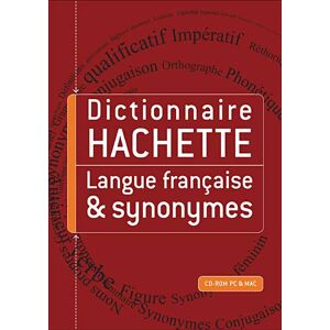 Hachette Multimédia Dictionnaire Hachette de la langue française et des synonymes - Publicité