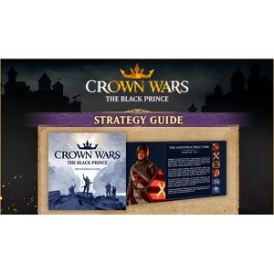 Nacon Crown Wars: The Black Prince - Strategy Guide