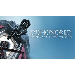 Bethesda Softworks Dishonored Dunwall City Trials