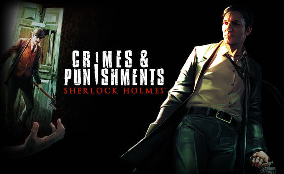 Sherlock Holmes: Crimes & Punishments