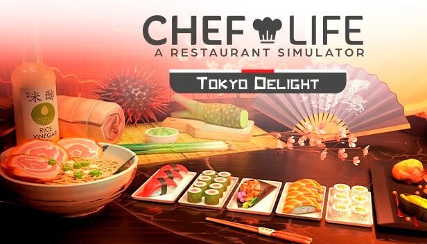 Nacon Chef Life: A Restaurant Simulator - TOKYO DELIGHT