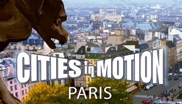 Paradox Interactive Cities in Motion: Paris