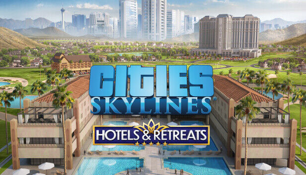 Paradox Interactive Cities: Skylines - Hotels & Retreats