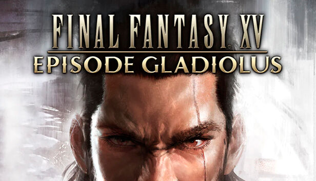 Square Enix FINAL FANTASY XV: EPISODE GLADIOLUS (Xbox One & Xbox Series X S) Europe